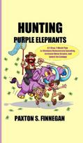 Hunting Purple Elephants