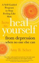 How to Heal Yourself from Depression When No One Else Can