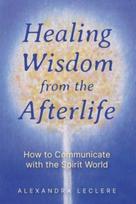 Healing Wisdom from the Afterlife