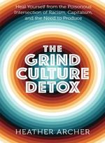 Grind Culture Detox