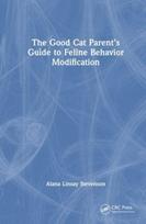 Good Cat Parent’s Guide to Feline Behavior Modification