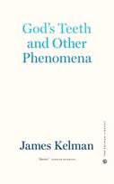 God's Teeth and Other Phenomena