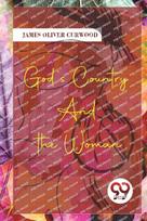 God's Country-and the Woman