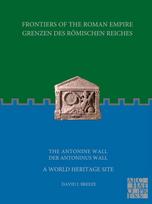 Frontiers of the Roman Empire: The Antonine Wall – A World Heritage Site