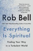 Everything Is Spiritual