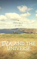 Eva and the Universe
