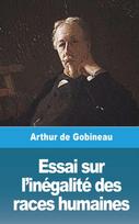 Essai sur l'inegalite des races humaines - Volume I