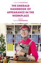 Emerald Handbook of Appearance in the Workplace