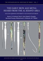Early Iron Age Metal Hoard from the Al Khawd Area (Sultan Qaboos University), Sultanate of Oman