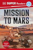 DK Super Readers Level 4 Mission to Mars