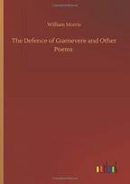 The Defence of Guenevere and Other Poems