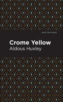 Crome Yellow
