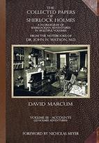 Collected Papers of Sherlock Holmes - Volume 3