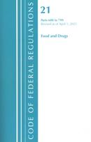 Code of Federal Regulations, Title 21 Food and Drugs 600-799, Revised as of April 1, 2021