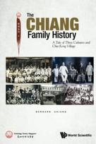 Chiang Family History, The: A Tale Of Three Cultures And Chia Keng Village