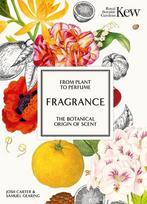 Fragrance: From plant to perfume, the botanical origins of scent