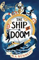 Butterfly Club: The Ship of Doom