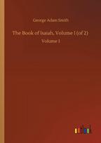 Book of Isaiah, Volume I (of 2)