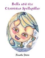 Bella and the Christmas Spellapillar