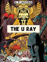 Before Blake & Mortimer: The U Ray