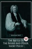 Battle of the Books and Other Short Pieces