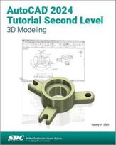 AutoCAD 2024 Tutorial Second Level 3D Modeling
