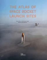 Atlas of Space Rocket Launch Sites