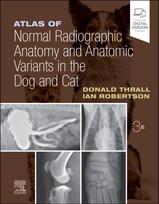 Atlas of Normal Radiographic Anatomy and Anatomic Variants in the Dog and Cat