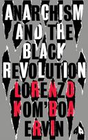 Anarchism and the Black Revolution