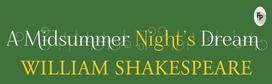 A Midsummer Night’s Dream