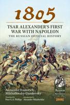 1805 – Tsar Alexander's First War with Napoleon