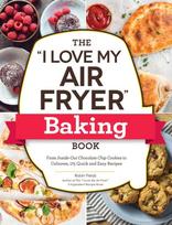 "I Love My Air Fryer" Baking Book