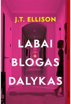 Labai blogas dalykas - J.T. Ellison