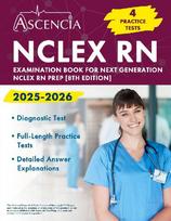 NCLEX RN Examination Book 2025-2026: 4 Practice Tests for Next Generation NCLEX RN Prep [8th Edition]