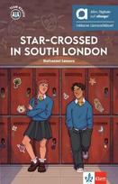 Star-Crossed in South London - Hybride Ausgabe allango: Lektüre mit digitalen Extras inklusive Lizenzschlüssel allango (24 Monate)