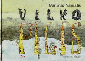 Vilko pilis - Martynas Vainilaitis