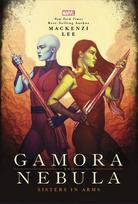 Gamora and Nebula - Mackenzi Lee