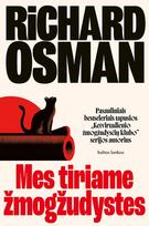 Mes tiriame žmogžudystes - Richard Osman