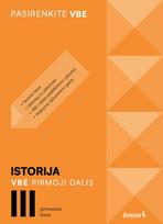 Istorija. VBE I dalis. III gimnazijos klasė, serija Pasirenkite VBE - Antanas Jonušas