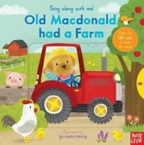 Sing Along With Me! Old Macdonald had a Farm, Sing Along With Me! Old Macdonald had a Farm