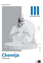 Chemija. Praktikumas 11 (III gimnazijos) klasei - Rimantas Vaitkus