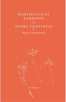 Magiškiausias kambarys, arba Dvaro vaistinėlė - Marius Daraškevičius
