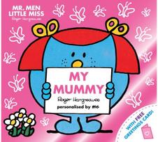 Mr. Men Little Miss: My Mummy: The Perfect Gift for Your Mummy