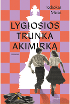 Lygiosios trunka akimirką - Icchokas Meras