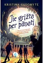 Jie grįžta per pilnatį - Kristina Gudonytė