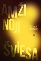Amžinoji šviesa - Francis Spufford