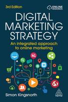 Digital Marketing Strategy: An Integrated Approach to Online Marketing