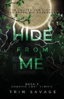 Hide From Me