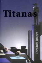 Titanas - Theodore Dreiser