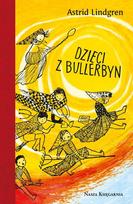 Bullerbyno vaikai - Astrid Lindgren, Hanna Czajkowska